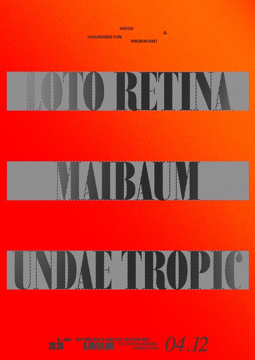 Loto Retina + Maibaum + Undae Tropic