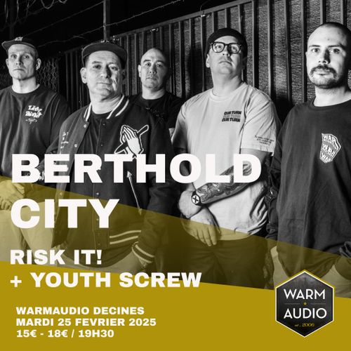 Berthold City + Risk It! + Youth Screw