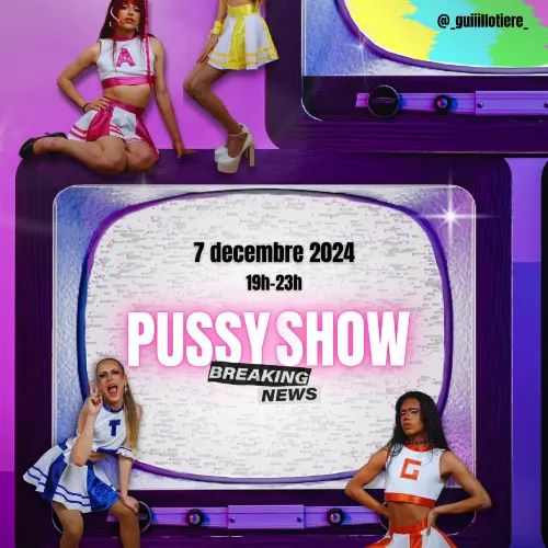 DRAG SHOW : le Pussy Show #2